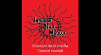 Intuición De la Malilla - Control mental by Main manyjunkie channel